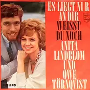 Anita Lindblom Und Owe Thörnqvist - Es Liegt Nur An Dir - Weisst Du Noch