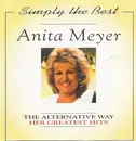 CD - Anita Meyer - The Alternative Way - Her Greatest Hits