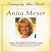 Anita Meyer - The Alternative Way - Her Greatest Hits