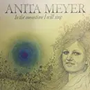 LP - Anita Meyer - In The Meantime I Will Sing