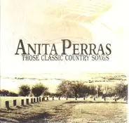 Anita Perras - Those Classic Country Songs