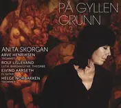 Anita Skorgan - På Gyllen Grunn