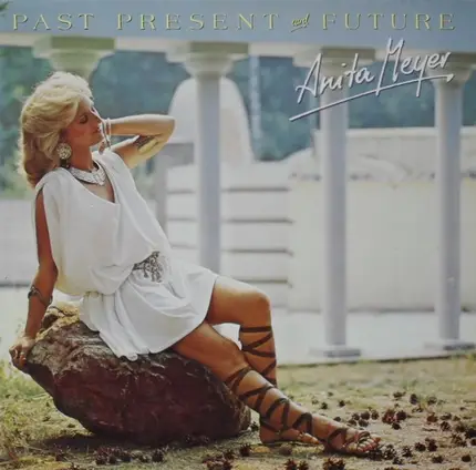 Anita Meyer - Past, Present And Future