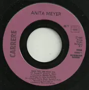 7'' - Anita Meyer - Why Tell Me Why