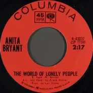 Anita Bryant - The World Of Lonely People / It's Better To Cry Today Than Cry Tomorrow
