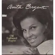 Anita Bryant - Old Fashioned Prayin'