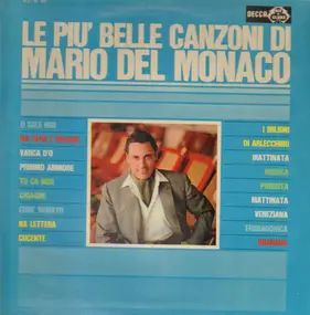 mario del monaco - Le Più Belle Canzoni Di Mario Del Monaco