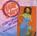 7'' - Anita Ward - Don't Drop My Love
