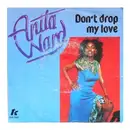 7'' - Anita Ward - Don't Drop My Love