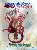 Aniada A Noar - Noarmfulm - 25 Jahre