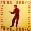 LP - Anibal Bravo - Anibal Bravo