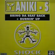 12inch Vinyl Single - Aniki - Bring Da Beat Back + Burnin' Up