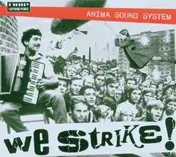 Anima Sound System - We strike!