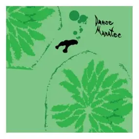 Animal Collective - Danse Manatee [Reissue]