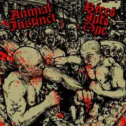 Animal Instinct / Bleed Into One - Animal Instinct/Bleed Into One
