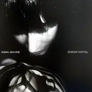 Animal Machine - Rumour Control