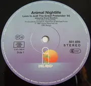 12'' - Animal Nightlife - Love Is Just The Great Pretender '85