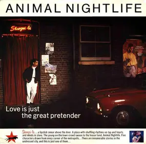 Animal Nightlife - Love Is Just The Great Pretender '85