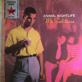 Animal Nightlife - Mr Solitaire (Panther Remix)