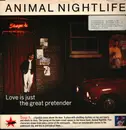 12inch Vinyl Single - Animal Nightlife - Love Is Just The Great Pretender