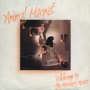 Animal Magnet - Welcome To The Monkey House
