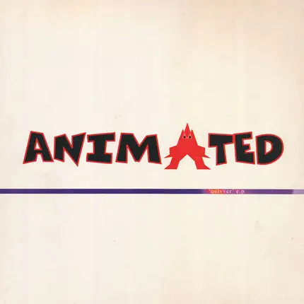 Animated - Quivver EP