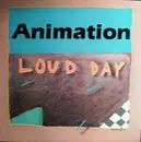 12inch Vinyl Single - Animation - Loud Day - Insert