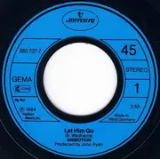 7inch Vinyl Single - Animotion - Let Him Go
