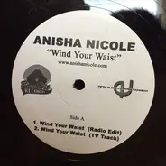 Anisha Nicole - Wind Your Waist