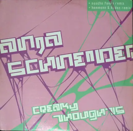 Anja Schneider - creaky thoughts