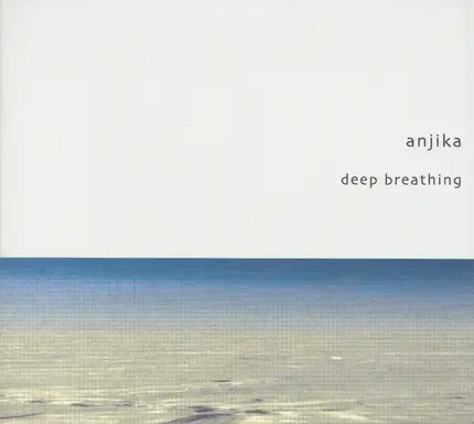 Anjika - Deep Breathing