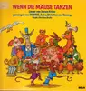 LP - Anke Engelke, Désirée Nosbusch u.a. - Wenn die Mäuse tanzen