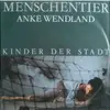 7inch Vinyl Single - Anke Wendland - Menschentier - +Poster