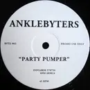 12inch Vinyl Single - Anklebyters - Party Pumper