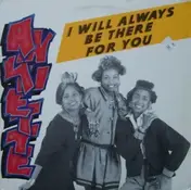 Anquette - I Will Always Be There For You / Get Off Your Ass And Jam