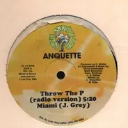Anquette, Steven J. Grey - Throw The P / Miami