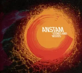 Anstam - Stones and Woods