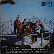 Ansambel Borisa Kovačiča , Das Kindberger Jodlertrio , Stanka Kovačič , Danilo Čadež , Miško Hočeva - Kjer Je Sonce