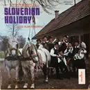 LP - Ansambel Lojzeta Slaka With Fantje S Praprotna - Slovenian Holiday - Still sealed