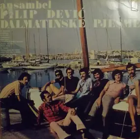 Ansambel Filip Devic - Dalmatinske Pjesme