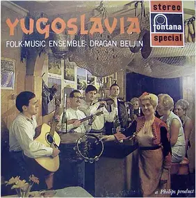 Folk-Music Ensemble Dragan Beljin - Yugoslavia