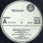 LP - Bossinensis / Gorzanis / Montona a.o. - Muzika Starog Jadrana / Music Of Old Adria