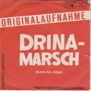 Ansambl 'Urošević' - Drina-Marsch