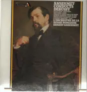 Debussy - Ansermet Conducts Debussy