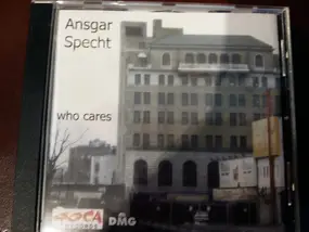 Ansgar Specht - Who Cares
