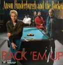 LP - Anson Funderburgh & The Rockets , Featuring Sam Myers - Rack 'em Up