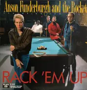 Anson Funderburgh & The Rockets , Featuring Sam Myers - Rack 'em Up