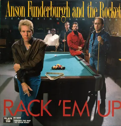 Anson Funderburgh & The Rockets , Featuring Sam Myers - Rack 'em Up