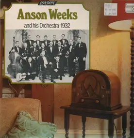 Anson Weeks - 1932