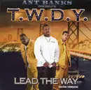 CD - Ant Banks Presents T.W.D.Y. - Lead The Way (Edited Version)